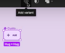 FAB custom component selected and mouse about click the "Add variant" button